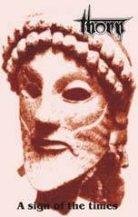 The Thorn : A Sign Of The Times